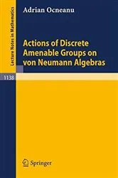 Book cover of Actions of Discrete Amenable Groups on von Neumann Algebras by Adrian Ocneanu