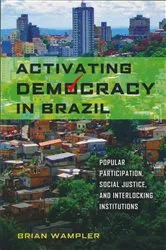 Book cover of Activating Democracy in Brazil by Brian Wampler