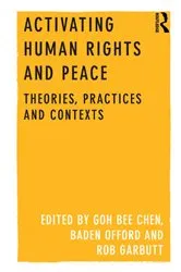 Book cover of Activating Human Rights and Peace by GOH Bee Chen