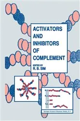 Book cover of Activators and Inhibitors of Complement by Unknown