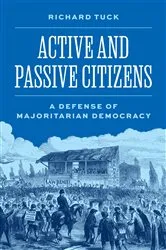 Book cover of Active and Passive Citizens by Richard Tuck