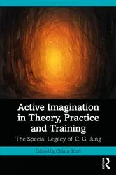 Book cover of Active Imagination in Theory, Practice and Training by Chiara Tozzi