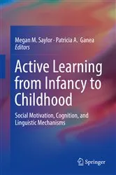 Book cover of Active Learning from Infancy to Childhood by Megan M. Saylor