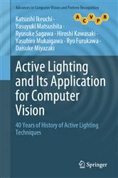 Book cover of Active Lighting and Its Application for Computer Vision by Katsushi Ikeuchi