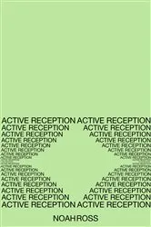 Book cover of Active Reception by Noah Ross