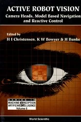 Book cover of Active Robot Vision: Camera Heads, Model Based Navigation And Reactive Control by Kevin Bowyer