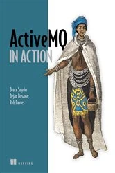 Book cover of ActiveMQ in Action by Dejan Bosanac