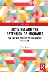 Book cover of Activism and the Detention of Migrants by Tom Kemp