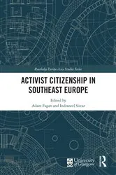 Book cover of Activist Citizenship in Southeast Europe by Adam Fagan