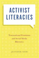 Book cover of Activist Literacies by Jennifer Nish