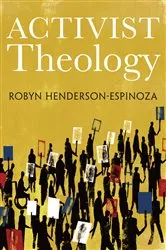 Book cover of Activist Theology by Roberto Che Espinoza