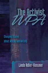 Book cover of Activist WPA, The by Linda Adler-Kassner