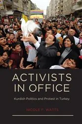 Book cover of Activists in Office by Nicole F. Watts