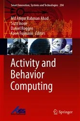 Book cover of Activity and Behavior Computing by Md Atiqur Rahman Ahad