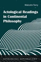 Book cover of Actological Readings in Continental Philosophy by Unknown