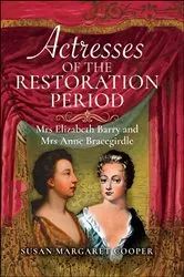 Book cover of Actresses of the Restoration Period by Susan Margaret Cooper