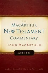 Book cover of Acts 1-12 MacArthur New Testament Commentary by Unknown