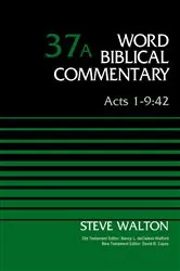 Book cover of Acts 1-9:42, Volume 37A by The Rev. Dr. Steve Walton
