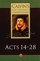 Book cover of Acts 14-28 by John Calvin