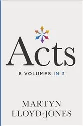 Book cover of Acts (6 volumes in 3) by Martyn Lloyd-Jones