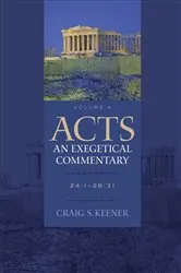 Book cover of Acts: An Exegetical Commentary : Volume 4 by Craig S. Keener