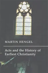 Book cover of Acts and the History of Earliest Christianity by Martin Hengel