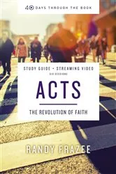 Book cover of Acts Bible Study Guide plus Streaming Video by Randy Frazee
