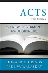 Book cover of Acts from Scratch by Donald L. Griggs
