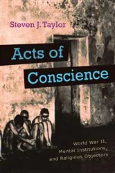 Book cover of Acts of Conscience by Steven J. Taylor