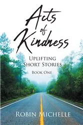 Book cover of Acts of Kindness by Robin Michelle