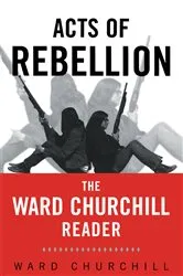 Book cover of Acts of Rebellion by Ward Churchill