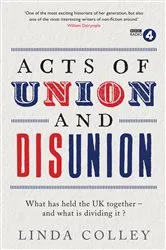 Book cover of Acts of Union and Disunion by Linda Colley