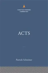 Book cover of Acts: The Christian Standard Commentary by Patrick Schreiner