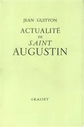 Book cover of Actualité de Saint Augustin by Jean Guitton
