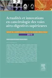 Book cover of Actualités et innovations en cancérologie des voies aérodigestives supérieures by Jean Lacau Saint Guily