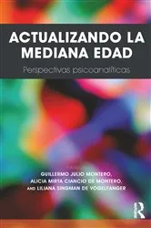 Book cover of Actualizando La Mediana Edad by Guillermo Julio Montero