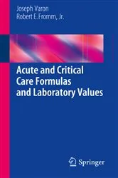 Book cover of Acute and Critical Care Formulas and Laboratory Values by Joseph Varon