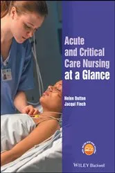 Book cover of Acute and Critical Care Nursing at a Glance by Helen Dutton