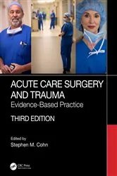Book cover of Acute Care Surgery and Trauma (3rd ed.) by Stephen Cohn