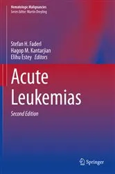 Book cover of Acute Leukemias (2nd ed.) by Stefan H. Faderl