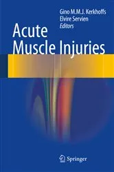 Book cover of Acute Muscle Injuries by Gino M.M.J. Kerkhoffs