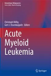 Book cover of Acute Myeloid Leukemia by Christoph Röllig