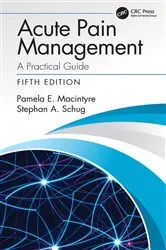 Book cover of Acute Pain Management (5th ed.) by Pamela E. Macintyre
