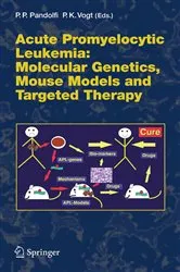 Book cover of Acute Promyelitic Leukemia by Pier Paolo Pandolfi