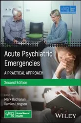 Book cover of Acute Psychiatric Emergencies (2nd ed.) by Advanced Life Support Group (ALSG)