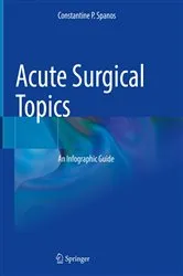Book cover of Acute Surgical Topics by Constantine P. Spanos