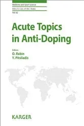 Book cover of Acute Topics in Anti-Doping by Unknown