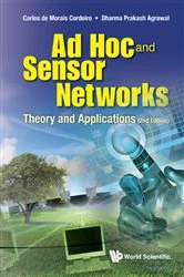 Book cover of Ad Hoc And Sensor Networks: Theory And Applications (2nd Edition) by Carlos De Morais Cordeiro
