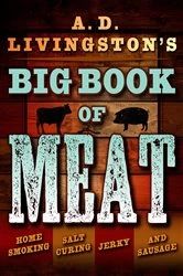 Book cover of A.D. Livingston’s Big Book of Meat by A. D. Livingston