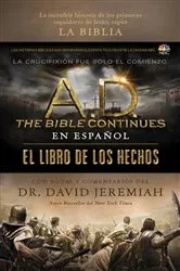 Book cover of A.D. The Bible Continues EN ESPAÑOL: El libro de los Hechos by David Jeremiah